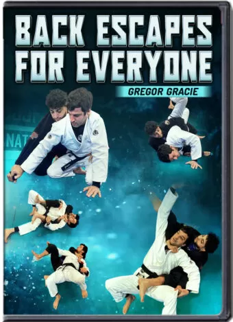 Gregor gracie back escapes for everyone
