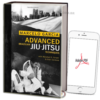 MARCELO GARCIA - ADVANCED BRAZILIAN JIU JITSU TECHNIQUES PDF