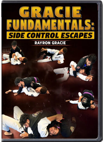RAYRON GRACIE - GRACIE FUNDAMENTALS - SIDE CONTROL ESCAPES