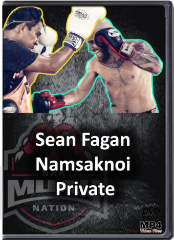 SEAN FAGAN NAMSAKMOI- NAK MUAY THAI - PRIVATE LESSONS