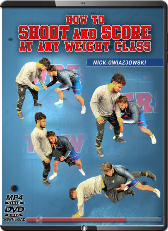 NICK GWIAZDOWSKI - HOW TO SHOOT AND SCORE AT ANY WEIGHT CLASS