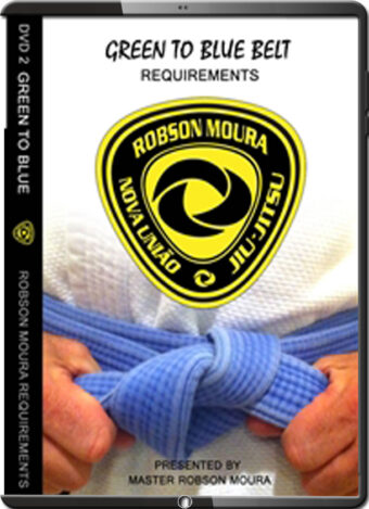 ROBSON MOURA - JIU JITSU REQUEREMENTS SERIES 1.0 - GREEN TO BLUE BELT