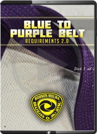 ROBSON MOURA - JIU JITSU REQUEREMENTS SERIES 2.0 - BLUE TO PUPLE BELT
