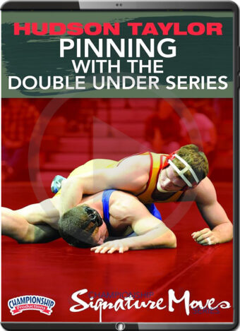 HUDSON TAYLOR - PINNING WITH THE DOUBLE UNDER SERIES