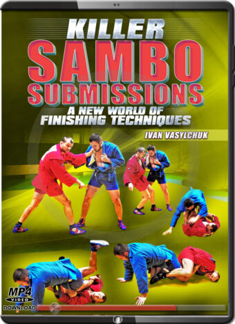 IVAN VASYLCHUK - KILLER SAMBO SUBMISSIONS