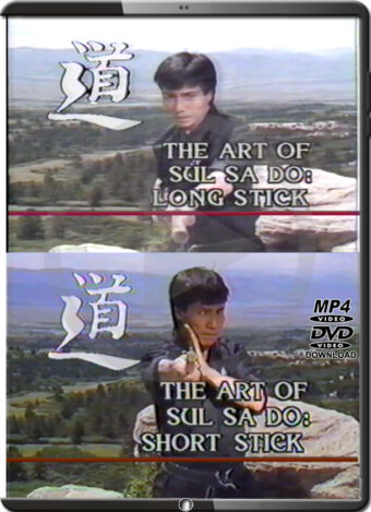 JUNG LEE - THE ART OF SUL SA DO - LONG STICK / SHORT STICK