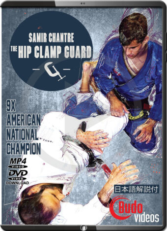 SAMIR CHANTRE - THE HIP CLAMP GUARD