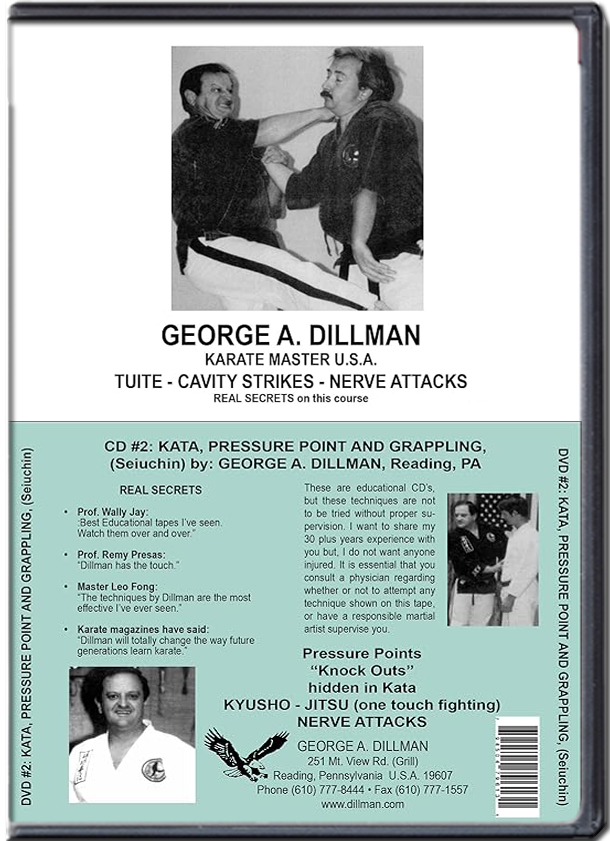 GEORGE DILLMAN – KATA, PRESSURE POINT AND GRAPPLING