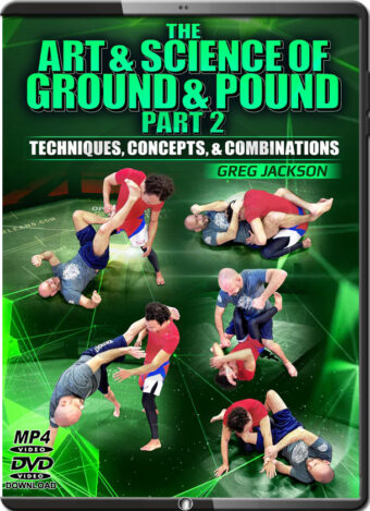 GREG JACKSON - THE ART & SCIENCE OF GROUND AND POUND PART 02