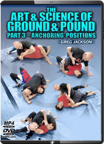 GREG JACKSON - THE ART & SCIENCE OF GROUND AND POUND PART 03