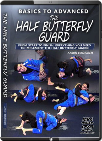 Aaron benzrihem basic to advanced the half butterfly guard