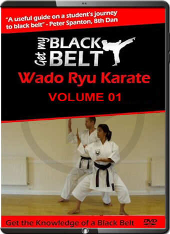 ALEX BUXTON - GET MY BLACK BELT - WADO RYU KARATE VOL.01