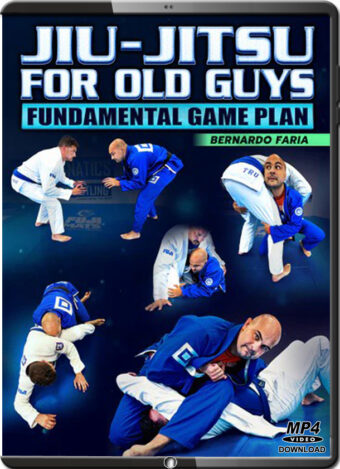 Bernardo faria jiu jitsu for old guys fundamentals game plan