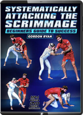 Gordon ryan systematically attacking the scrimmage beginners guide to success