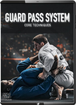 GUI MENDES - GUARD PASS SYSTEM (CORE TECHNIQUES)