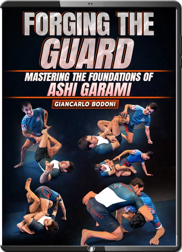 GIANCARLO BODONI - FORGING THE GUARD - MASTERING THE FOUNDATIONS OF ASHI GARAMI - Imagem 2