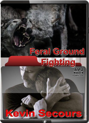 KEVIN SECOURS - SYSTEMA - FERAL GROUND FIGHTING