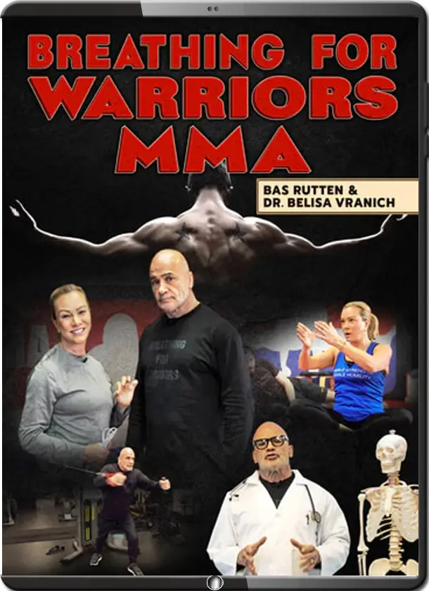 BAS RUTEN & DR. BELISA VRANICH - BREATING FOR WARRIOR MMA