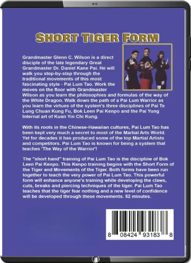 GLENN C. WILSON PAI LUM TAO SECRETS OF PAI LUM TAO SHORT TIGER FORM C