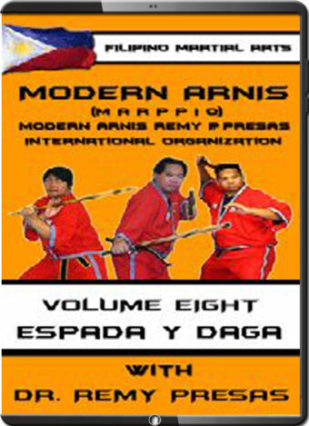 REMY PRESAS - MODERN ARNIS - ESPADA Y DAGA - VOL.08