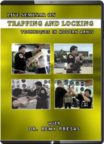 REMY PRESAS - MODERN ARNIS - LIVE SEMINAR TRAPPING AND LOCKING - VOL.06