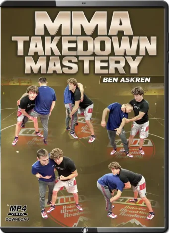 BEN ASKREN - MMA TAKEDOWN MASTERY