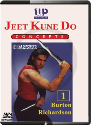 BURTON RICHARDSON'S - JEET KUNE DO CONCEPTS #01 INTRODUCTION STICKS JOINT LOCKS