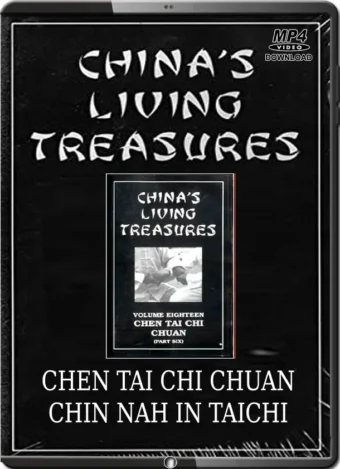 GEORGE XU - CHINA'S LIVING TREASURES - CHIN NAH IN TAI CHI