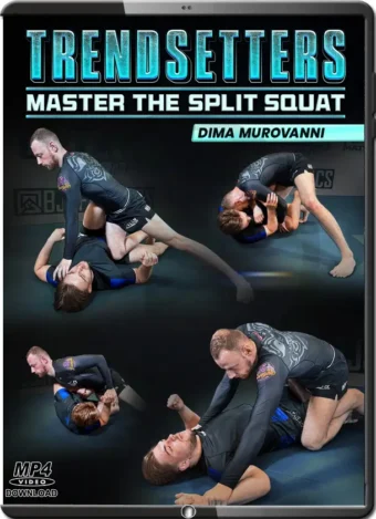 Dima murovanni trendsetters master the split squat
