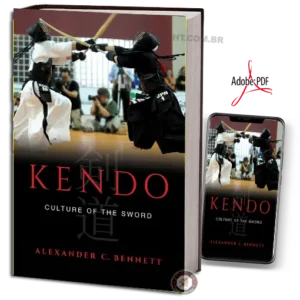 Alexander C. Bennett Kendo Culture Of The Sword