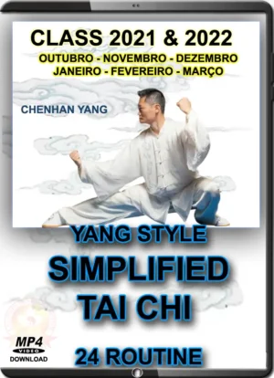 CHENHAN YANG - CLASS 2021 & 2022 - YANG STYLE SIMPLIFIED TAI CHI