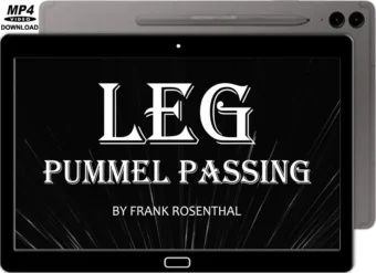 Frank rosenthal leg pummel passing