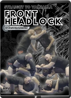 KASPER LARSEN - STRAIGHT TO VALHALLA FRONT HEADLOCK