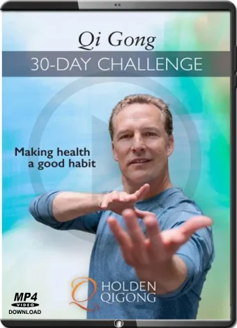 LEE HOLDEN - QIGONG - 30 DAY CHALLENGE