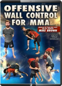 Mike Brown Offensive Wall Control For Mma