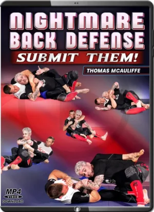 THOMAS MCAULIFFE - NIGHTMARE BACK DEFENSE - SUBMIT THEM