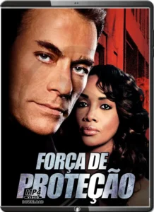 (2006) jean claude van damme forÇa de proteÇÃo