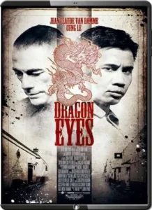 (2014) jean claude van damme dragon eyes olhos de dragÃo