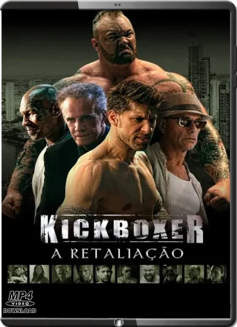 (2018) jean claude van damme kickboxer a retaliaÇÃo