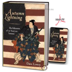 Dave lowry autumn lightning the education of an american samurai pdf