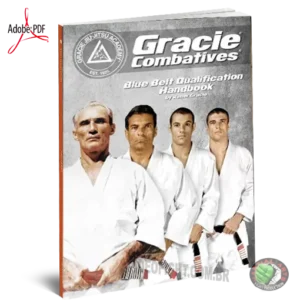 Gracie Combatives Blue Belt Qualification Handbook 2