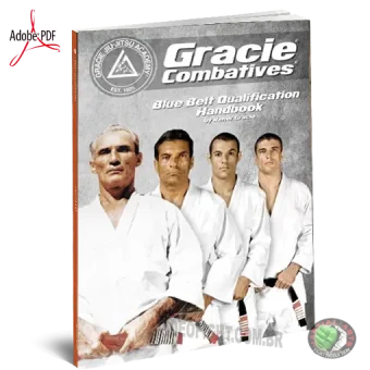 Gracie Combatives Blue Belt Qualification Handbook 2