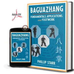 Starr phillip baguazhang. fundamentals, applications, and footwork 2021