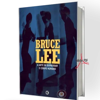 Bruce lee a arte de expressar o corpo humano pdf