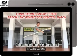 Chanuphon yodsamai long baton contact staff