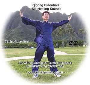 DR. JESSE TSAO – QIGONG ESSENTIALS - SIX HEALING SOUNDS