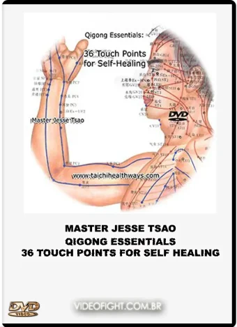 Dr. jesse tsao – qigong essentials 36 touch points for self healing