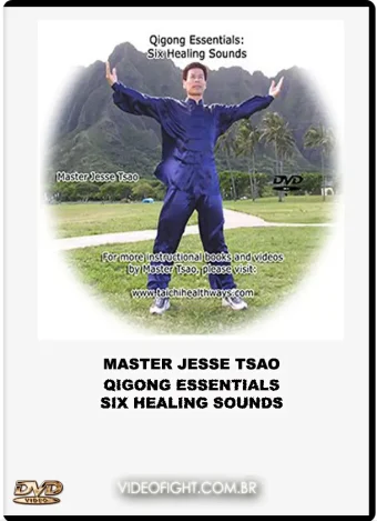 Dr. jesse tsao – qigong essentials six healing sounds