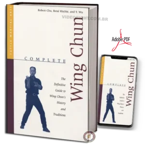 Robert chu renÉ ritchie y.wu complete wing chun pdf