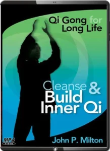 John p. milton qigong for long life cleanse and build inner qi